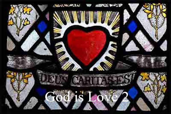 Deus Caritas Est - God is Love, Pt 2