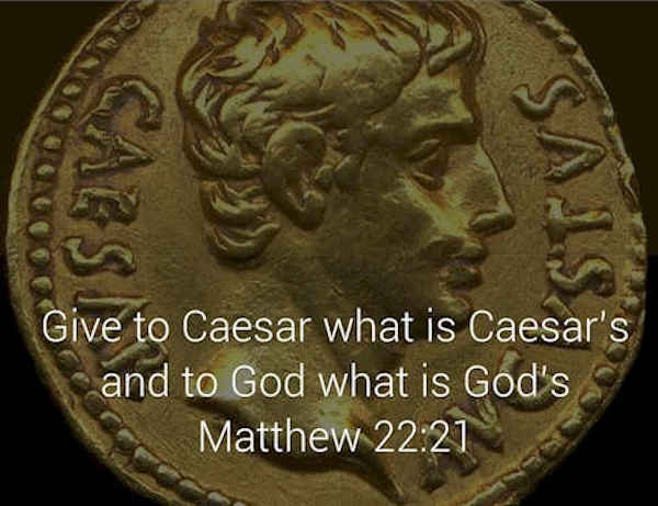 What is Ceasar's and what is God's?